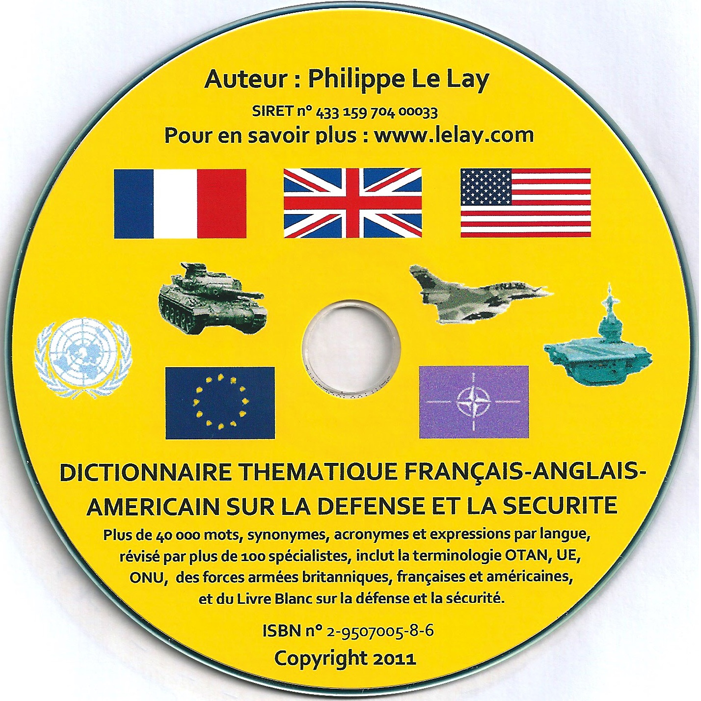 New 2011: Dictionnaire thématique français-anglais/américain sur la défense et la sécurité. French-English/American thematic dictionary on defence and security.